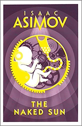 the-naked-sun-book-2-the-robit-series-uk