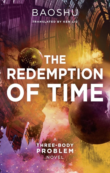 the-redemption-of-time-book-4-of-4-the-three-body-problem-uk