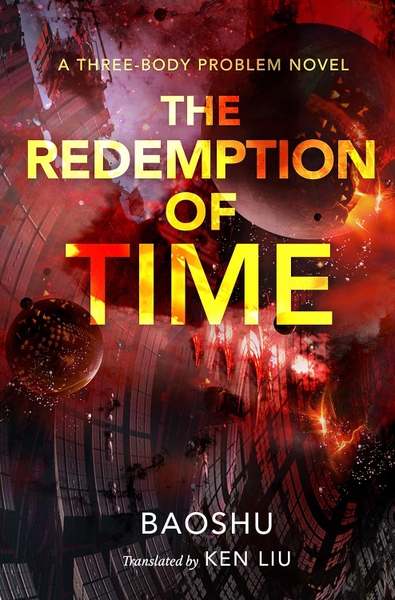 the-redemption-of-time-book-4-of-4-the-three-body-problem-us