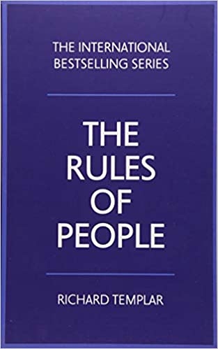 the-rules-of-people-a-personal-code-for-getting-the-best-from-everyone