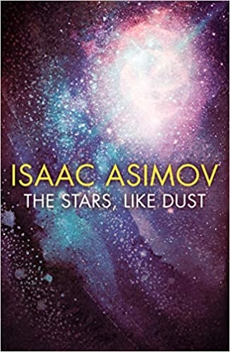the-stars-like-dust-book-1-of-3-galactic-empires