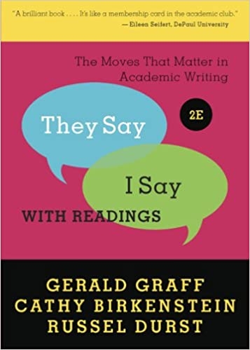 they-say-i-say-the-moves-that-matter-in-academic-writing-with-readings-second-ed