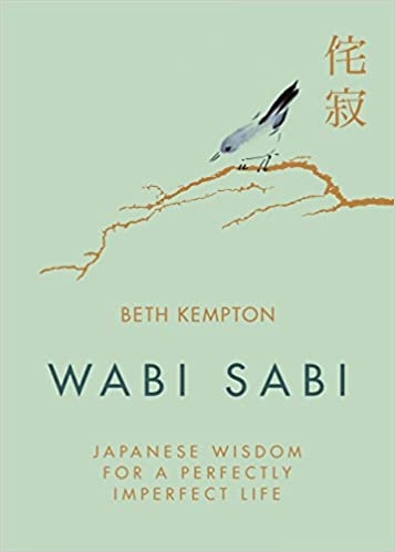wabi-sabi-japanese-wisdom-for-a-perfectly-imperfect-life-uk