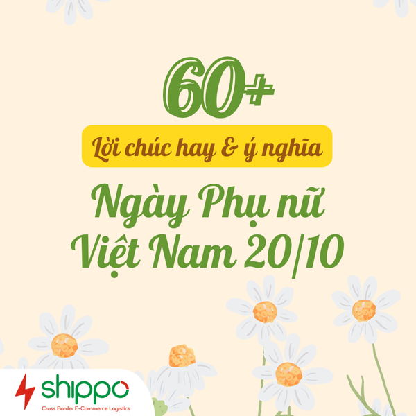  60 LỜI CHÚC NGÀY PHỤ NỮ VIỆT NAM 20/10 HAY VÀ Ý NGHĨA NHẤT [brandname] 
