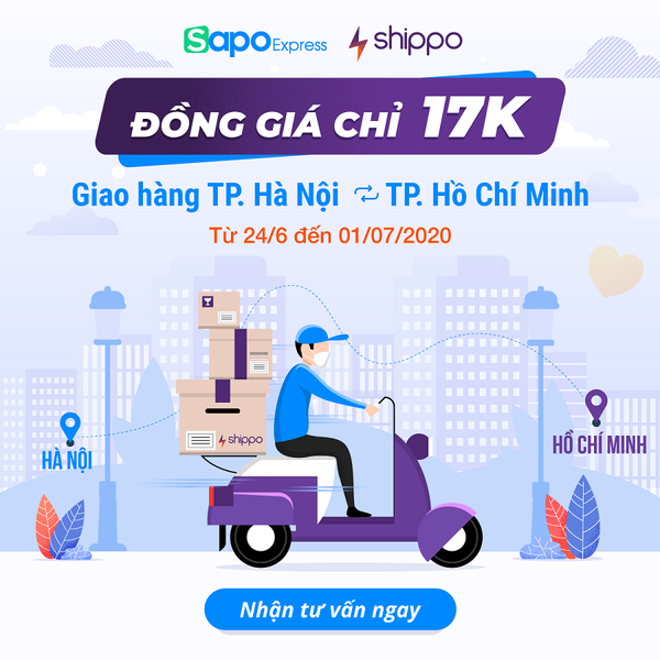 [SAPO EXPRESS-SHIPPO] ĐỒNG GIÁ GIAO HÀNG CHỈ 17.000Đ TUYẾN HÀ NỘI - HỒ CHÍ MINH