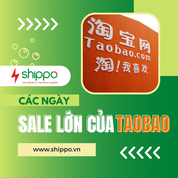  ''THUỘC LÒNG'' CÁC NGÀY SALE LỚN CỦA TAOBAO [brandname] 