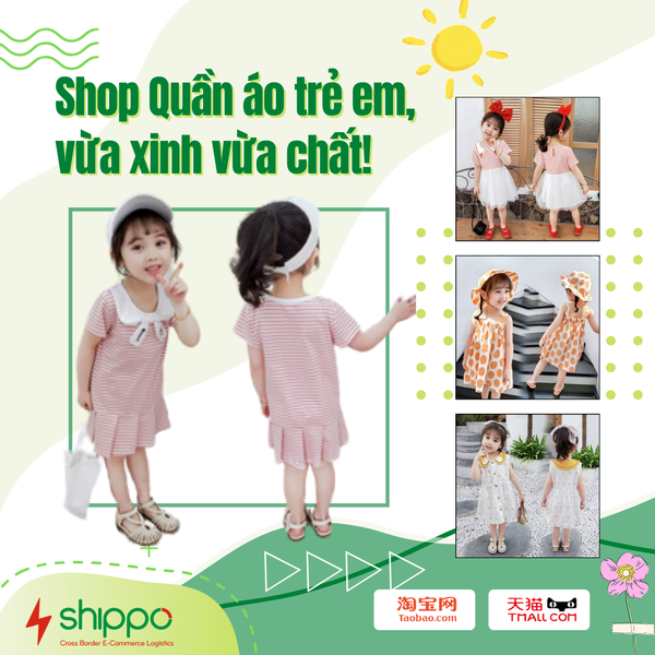  SHOP QUẦN ÁO TRẺ EM VỪA XINH VỪA CHẤT TRÊN TAOBAO TMALL [brandname] 