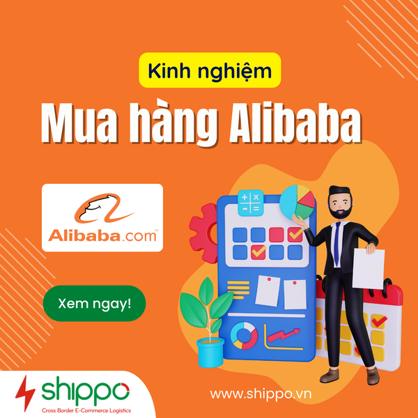 KINH NGHIỆM MUA HÀNG - BUÔN HÀNG TRÊN ALIBABA GIÁ SỈ