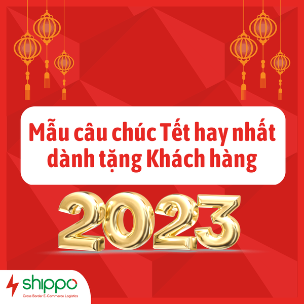  MẪU CÂU CHÚC TẾT HAY NHẤT DÀNH TẶNG KHÁCH HÀNG [brandname] 