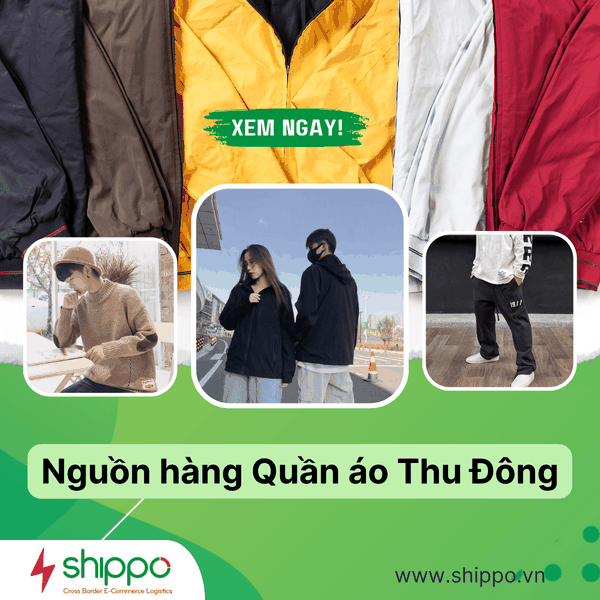  Nguồn hàng Quần áo Thu Đông Quảng Châu chất lượng, giá rẻ [brandname] 