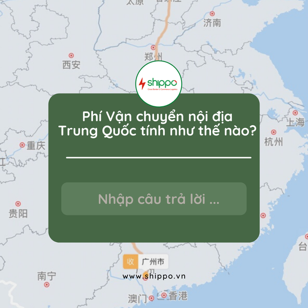  PHÍ VẬN CHUYỂN NỘI ĐỊA TRUNG QUỐC TÍNH NHƯ THẾ NÀO? [brandname] 