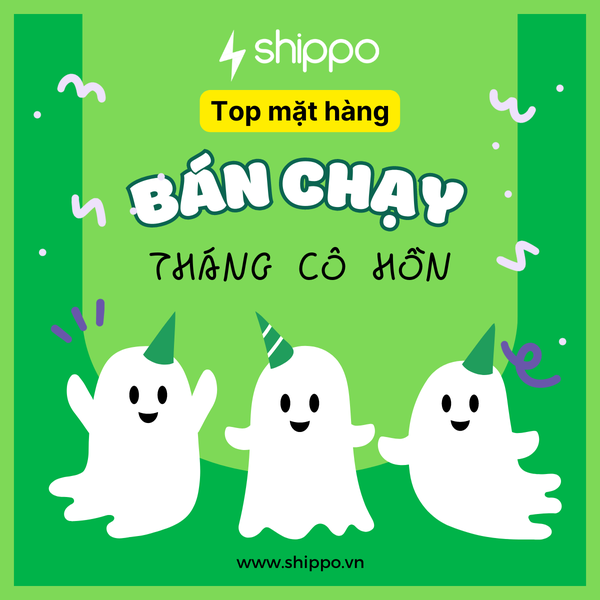  CÁC MẶT HÀNG BÁN CHẠY NHẤT THÁNG 7 CÔ HỒN [brandname] 