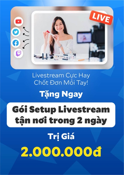 Tháng 10 Đặc Biệt: Nhận Ngay Gói Setup Livestream Miễn Phí!