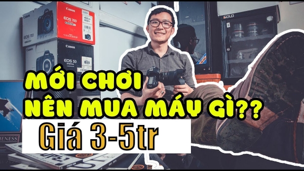 Máy ảnh từ 3 tới 5tr |Thích hợp cho người mới chơi, Du lịch, nhu cầu gia đình - Máy ảnh cũ Hà Nội