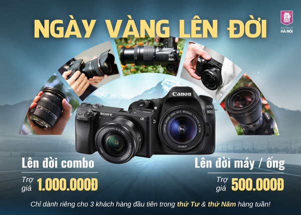 [NGÀY VÀNG LÊN ĐỜI] TRỢ GIÁ TỚI 1.000.000Đ – NÂNG CẤP DÀN MÁY, BỨT PHÁ CHẤT ẢNH