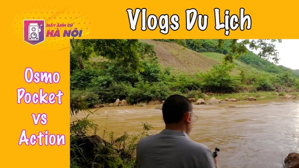 Vlogs Đi câu cá Mộc Châu - Quay Osmo Pocket - Osmo Action - Máy ảnh cũ Hà Nội