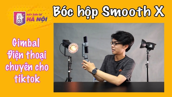 Mở hộp Smooth X - Chống rung giá rẻ cho điện thoại - Máy ảnh cũ Hà Nội