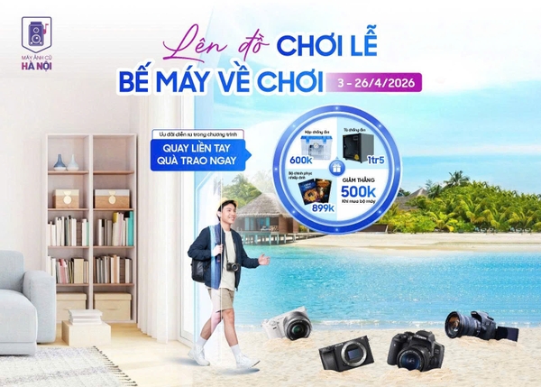 Chương Trình Khuyến Mãi Máy Ảnh Cũ Tại MACHN | Ưu Đãi Mới Nhất