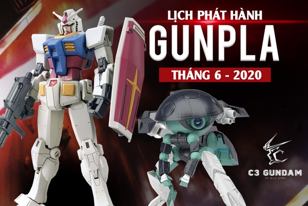 Lịch Phát Hành Gunpla Tháng 06 Năm 2020