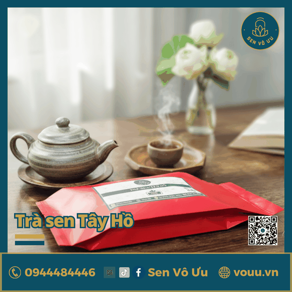 Trà sen Tây Hồ khô | Sen Vô Ưu