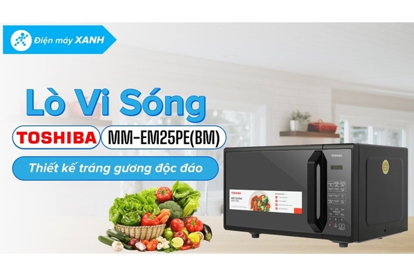Lò vi sóng cơ Toshiba MM-EM25PE(BM) 25 lít Mặt Gương
