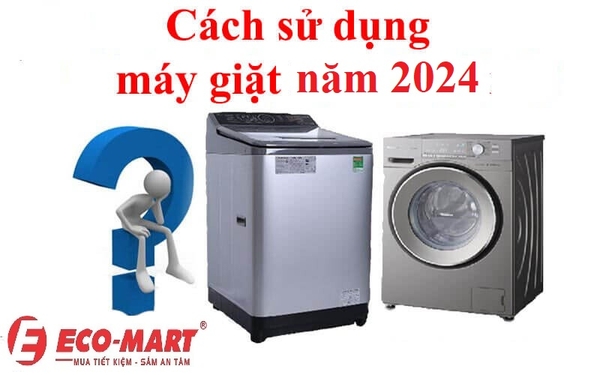 Mẹo sử dụng máy giặt hiệu quả cho gia đình 2024