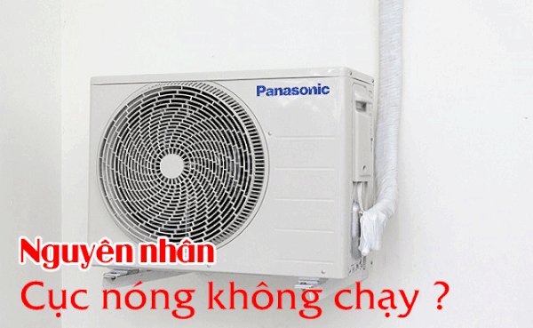 Cục nóng máy lạnh ngưng hoạt động, nguyên nhân và cách khắc phục?