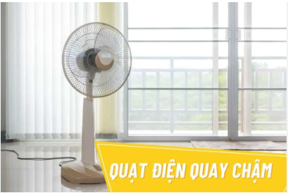 Quạt cây quay chậm, yếu gió: Nguyên nhân và cách khắc phục