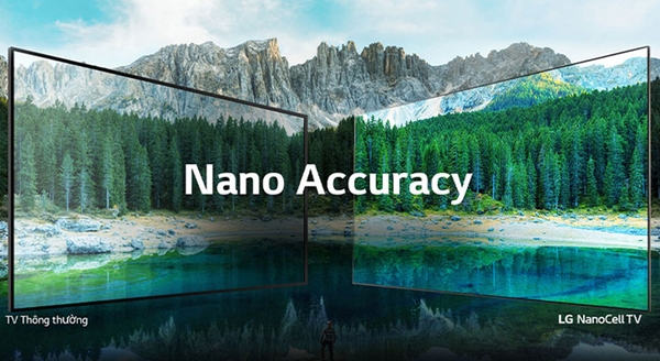 Những điều cần biết về công nghệ màn hình NanoCell trên tivi LG