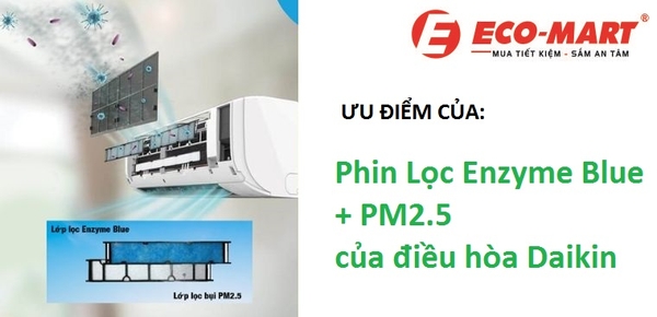 Ưu điểm của phin lọc Enzyme Blue + PM2.5 của điều hòa Daikin