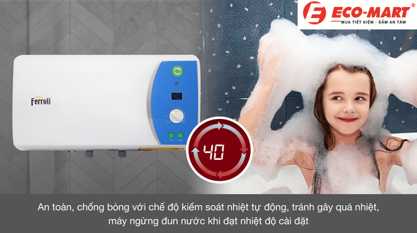 Tồng hợp các chế độ an toàn trên bình nóng lạnh Ferroli