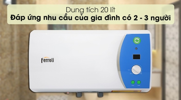 Đánh giá chi tiết bình nóng lạnh Ferroli VERDI20AE 20 lít