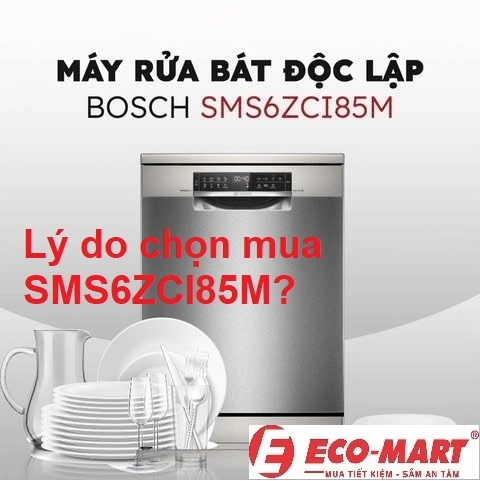 6 Lý Do Máy Rửa Bát Bosch SMS6ZCI85M Là Lựa Chọn Số 1 Cho Căn Bếp Hiện Đại Năm 2025
