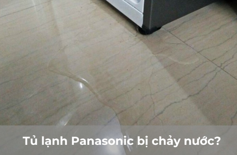Nguyên nhân và cách khắc phục tình trạng tủ lạnh bị chảy nước