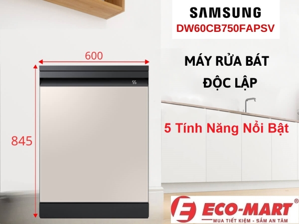 5 Tính Năng Nổi Bật Khiến Máy Rửa Bát Samsung DW60CB750FAPSV Ghi Điểm Với Người Dùng Hiện Đại