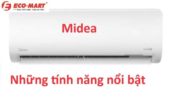Những công nghệ nổi bật ở điều hòa Midea
