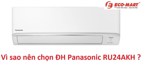 Vì sao nên chọn điều hòa Panasonic RU24AKH ?
