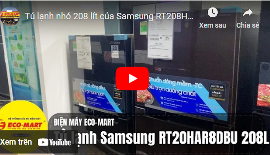 Video đánh giá: Tủ lạnh 208 lít của Samsung RT20HAR8DBU/SV nhỏ nhưng có võ