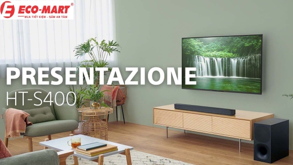 Những công nghệ âm thanh ấn tượng trên mẫu HT-S400
