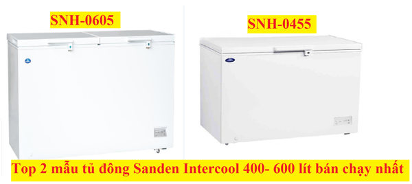 Top 2 mẫu tủ đông Sanden Intercool 400- 600 lít bán chạy nhất