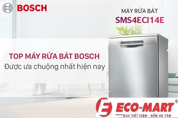 Vì Sao Nhiều Gia Đình Ưa Chuộng Máy Rửa Bát Bosch SMS4ECI14E? Khám Phá 5 Ưu Điểm Nổi Bật