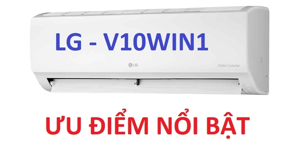 Đặc điểm nổi trội của điều hòa LG V10WIN1