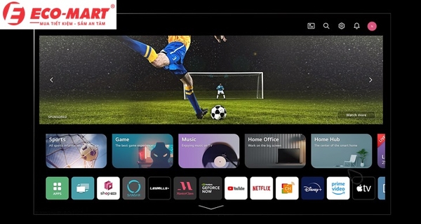 Khám phá hệ điều hành Web OS 2023 trên tv LG