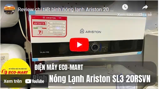 Video Đánh giá chi tiết bình nóng lạnh Ariston SL3 20RSVN 20 lít cao cấp