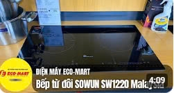 Video Review chi tiết bếp từ đôi Sowun SW1220