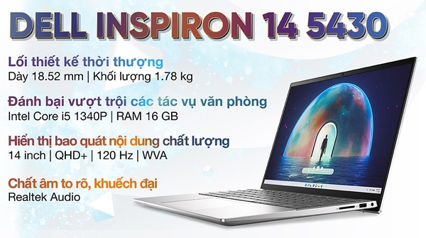 Máy tính xách tay Dell N5430 I516G512SLNK Inspiron 5430 ( i5-1340P/16GB DR4/SSD 512GB/14'' FHD/Win11/Bạc-kim loại/Nhập khẩu