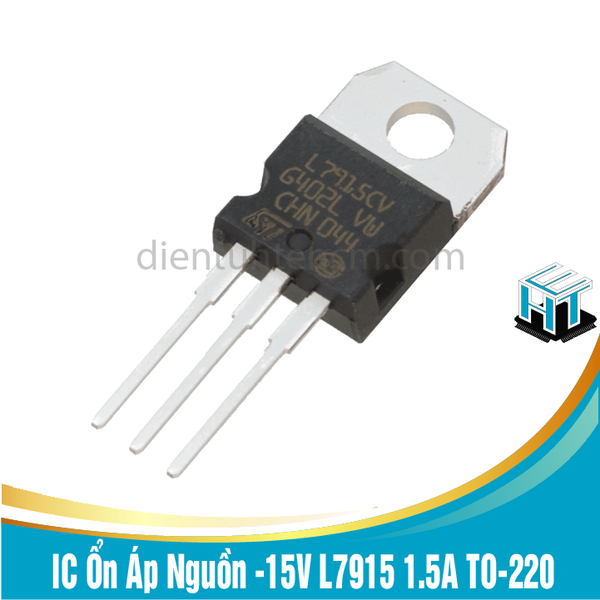 L7915 7915 IC Ổn Áp Nguồn Âm -15V 1.5A TO-220 HTE LINH KIỆN ĐIỆN TỬ PRO