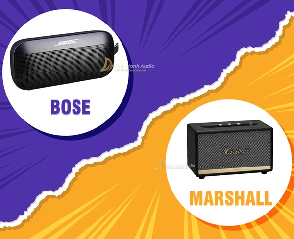 Loa bluetooth Bose và Marshall nên lựa chọn thương hiệu nào
