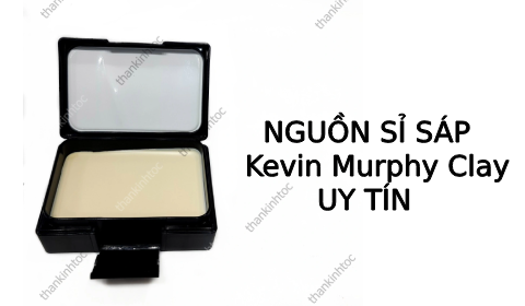 Nên nhập sỉ sáp vuốt tóc Kevin Murphy Clay ở đâu để vừa chất lượng vừa giá tốt?