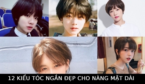 12 Kiểu tóc ngắn cho nàng mặt dài cực đẹp
